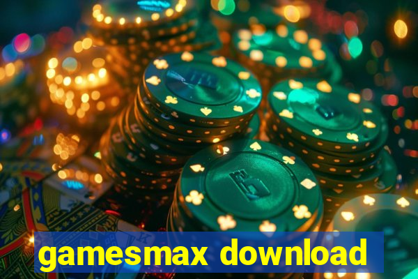 gamesmax download